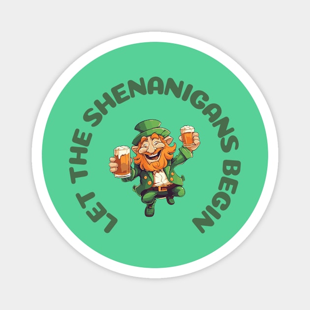 Let the shenanigans begin. Magnet by Boogz Apparel